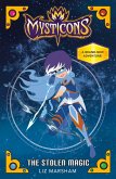 Mysticons: The Stolen Magic (eBook, ePUB)