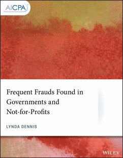 Frequent Frauds Found in Governments and Not-for-Profits (eBook, ePUB) - Dennis, Lynda