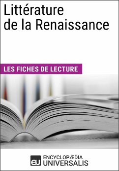 Littérature de la Renaissance (eBook, ePUB) - Encyclopaedia Universalis