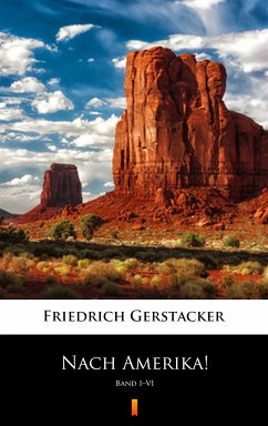 Nach Amerika! (eBook, ePUB) - Gerstäcker, Friedrich