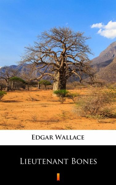 Lieutenant Bones (eBook, ePUB)