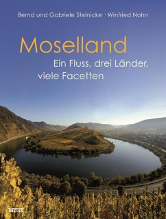 Moselland (eBook, ePUB) - Nohn-Steinicke, Gabriele; Nohn, Winfried; Steinicke, Bernd