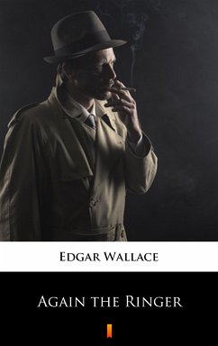 Again the Ringer (eBook, ePUB) - Wallace, Edgar