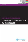 Le droit de la construction au Luxembourg (eBook, ePUB)