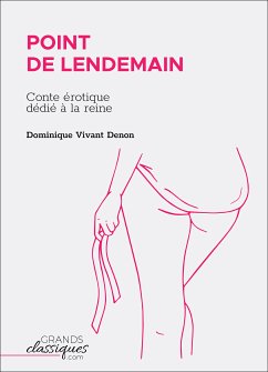 Point de lendemain (eBook, ePUB) - Denon, Dominique Vivant