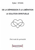 De la dépression à la libération (eBook, ePUB)