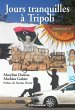 Jours tranquilles à Tripoli (eBook,... - Bild 1