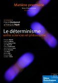 Le déterminisme entre sciences et philosophie (eBook, ePUB)