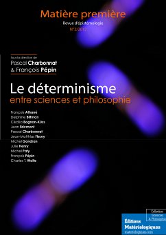 Le déterminisme entre sciences et philosophie (eBook, ePUB) - Charbonnat, Pascal; Pépin, François