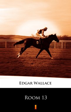 Room 13 (eBook, ePUB) - Wallace, Edgar