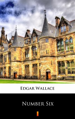 Number Six (eBook, ePUB) - Wallace, Edgar