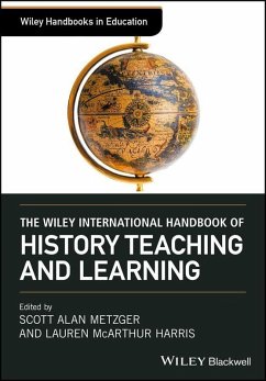 The Wiley International Handbook of History Teaching and Learning (eBook, PDF)