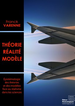 Théorie, réalité, modèle (eBook, ePUB) - Varenne, Franck