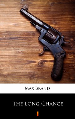 The Long Chance (eBook, ePUB) - Brand, Max