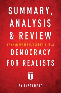 Summary, Analysis & Review of Christopher H. Achen's & & et al Democracy for Realists by Instaread (eBook, ePUB) - Summaries, Instaread
