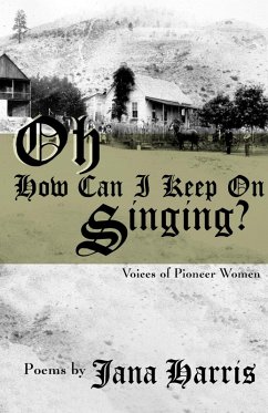 Oh How Can I Keep on Singing? (eBook, ePUB) - Harris, Jana