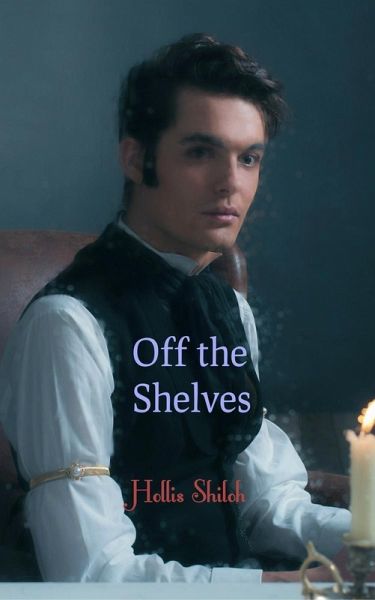 Off the Shelves (Men of Magic, #3) (eBook, ePUB) Off the Shelves (Men of Magic, #3) (eBook, ePUB)