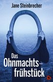 Das Ohnmachtsfrühstück (eBook, ePUB)