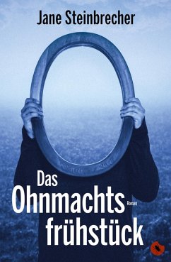 Cover Das Ohnmachtsfrühstück (eBook, ePUB)