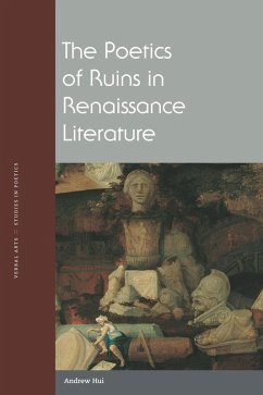 Cover Poetics of Ruins in Renaissance Literature (eBook, ePUB)
