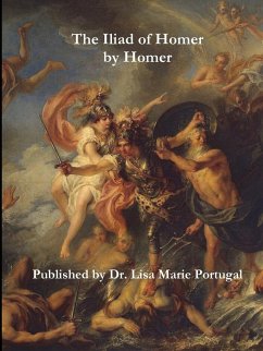 The Iliad of Homer by Homer - Portugal, Lisa Marie