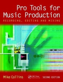 Pro Tools for Music Production - Collins, Mike