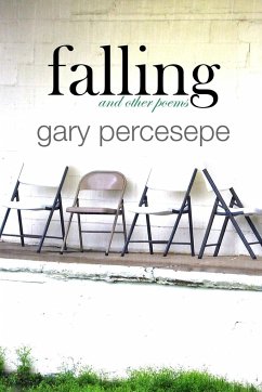 falling and other poems - Percesepe, Gary