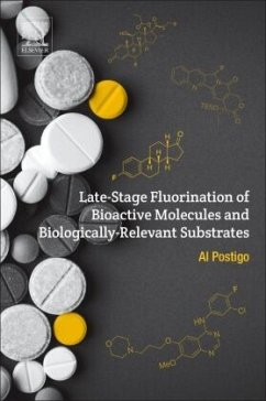 Late-Stage Fluorination of Bioactive Molecules and Biologically-Relevant Substrates - Postigo, Al