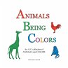 Animals Being Colors - Bild 1