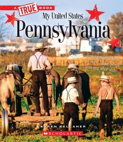 Pennsylvania (a True Book: My United States) - Kellaher, Karen