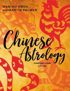 Chinese Astrology - Palmer, Martin; Kwok, Man-Ho