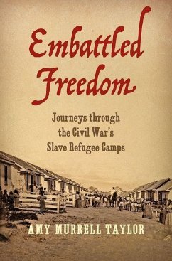 Embattled Freedom - Taylor, Amy Murrell