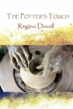 The Potter's Touch - Duvall, Regina