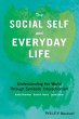 The Social Self and Everyday Life - Bild 1