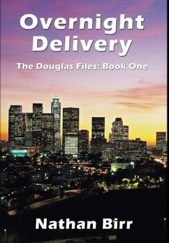 Overnight Delivery - The Douglas Files - Birr, Nathan