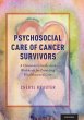 Psychosocial Care of Cancer Survivors - Bild 1