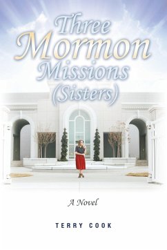 Three Mormon Missions (Sisters) - Cook, Terry