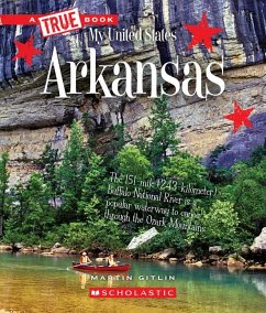 Arkansas (a True Book: My United States) - Gitlin, Martin