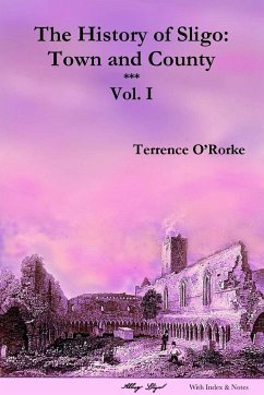 The History of Sligo - O'Rorke, Terrence