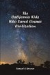 The California Kids Who Saved Cosmic... - Bild 1