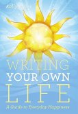 Writing Your Own Life