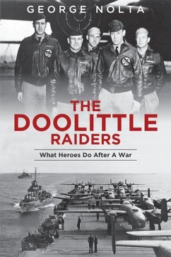 The Doolittle Raiders - Nolta, George A