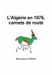 L'Algérie en 1976, carnets de route - Bild 1