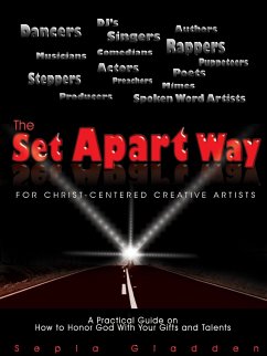 The Set Apart Way for Christ-Centered Creative Artists - Gladden, Sepia