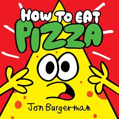 How to Eat Pizza - Burgerman, Jon
