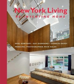 New York Living: Re-Inventing Home - Giordano, Gay;Davey, Charles;Gunther, Paul