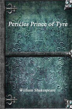 Pericles Prince of Tyre - Shakespeare, William