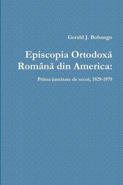Episcopia Ortodox¿ Român¿ din America
