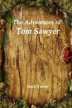 The Adventures of Tom Sawyer - Twain, Mark