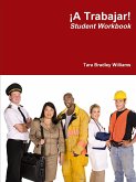 ¡A Trabajar! Student Workbook